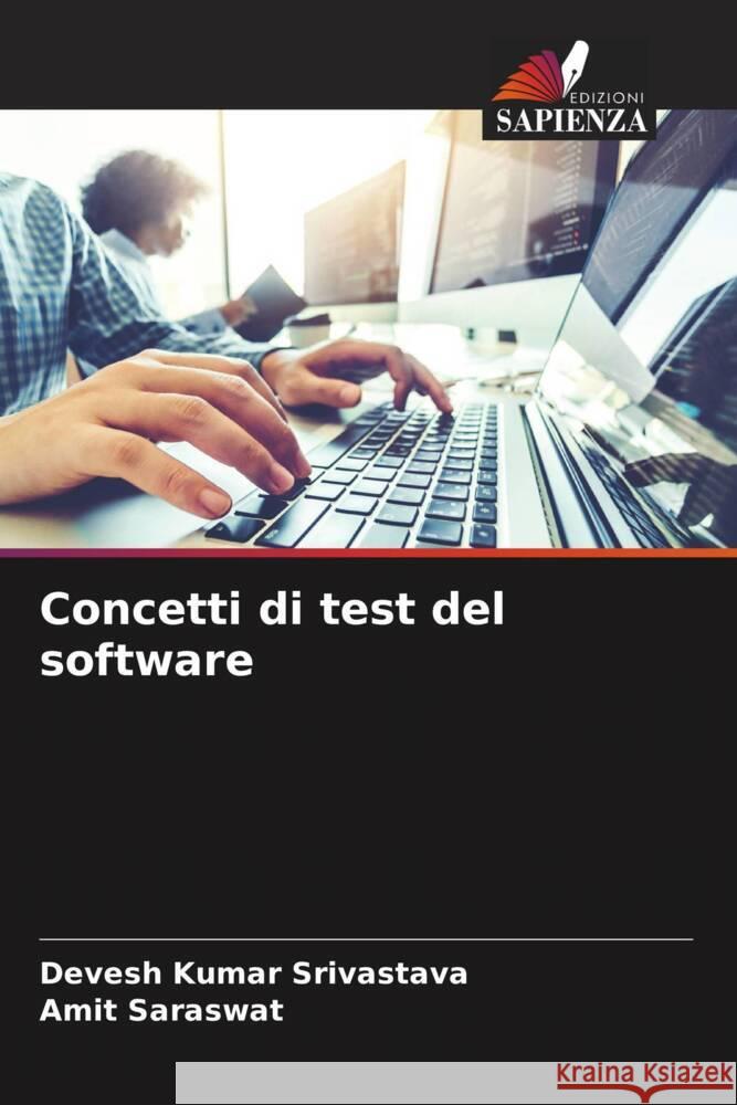 Concetti di test del software Devesh Kumar Srivastava Amit Saraswat 9786205320761 Edizioni Sapienza - książka