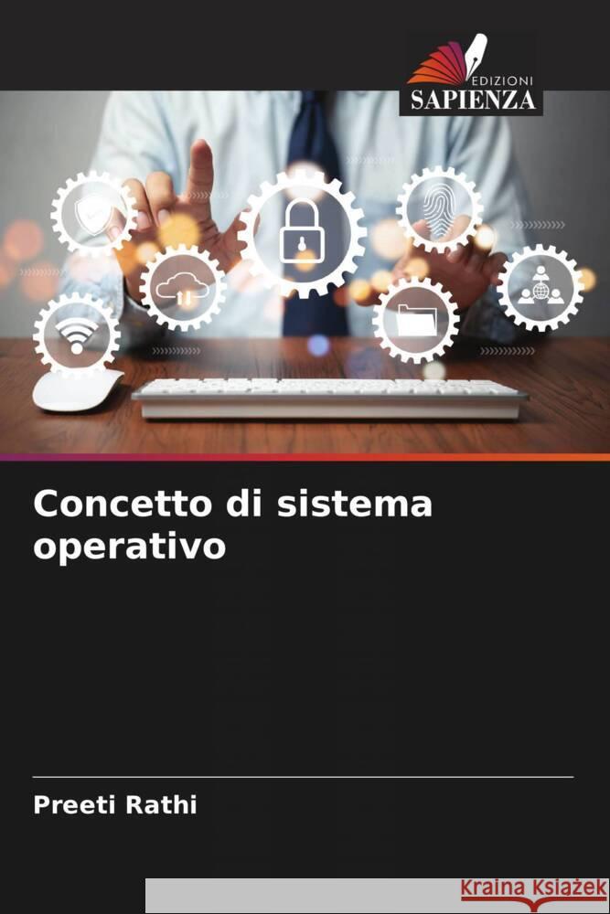 Concetto di sistema operativo Preeti Rathi 9786208015480 Edizioni Sapienza - książka
