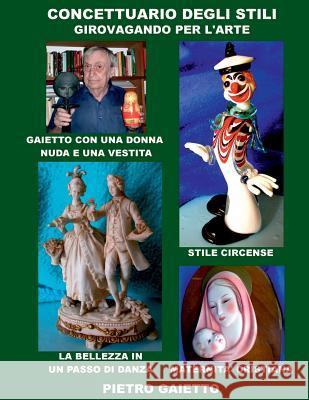 Concettuario Degli Stili Pietro Gaietto 9781326605148 Lulu.com - książka