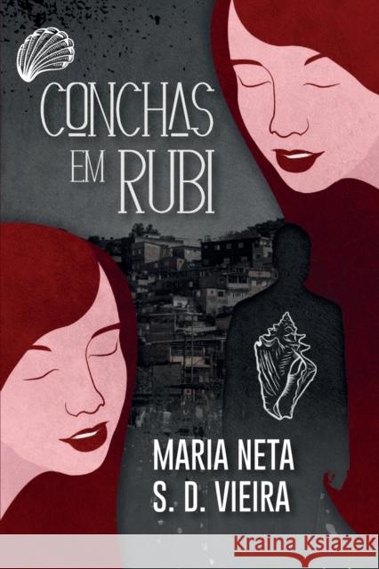 Conchas em Rubi Maria Neta Sousa Dias (Autor) Vieira 9788561499112 Pagina Nova - książka