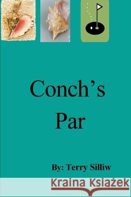 Conch's Par Terry Silliw Clary Younge 9781703123180 Independently Published - książka