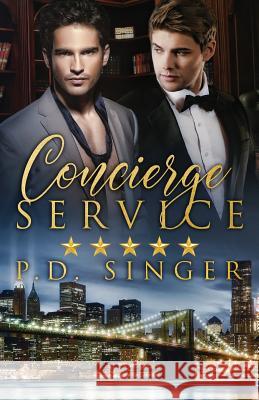 Concierge Service P. D. Singer 9781626220515 Rocky Ridge Books - książka