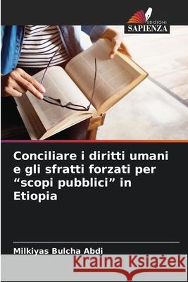 Conciliare i diritti umani e gli sfratti forzati per 