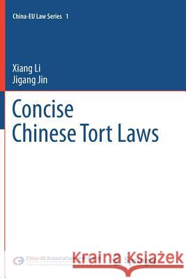 Concise Chinese Tort Laws Xiang Li Jigang Jin 9783662525074 Springer - książka