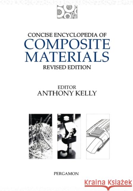 Concise Encyclopedia of Composite Materials  9780080423005 ELSEVIER SCIENCE & TECHNOLOGY - książka