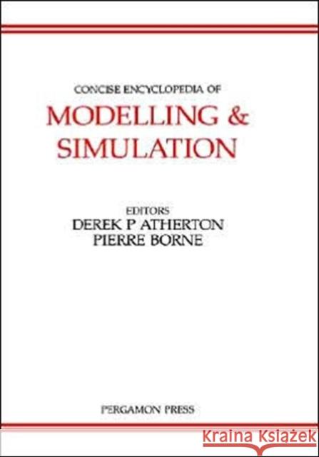 Concise Encyclopedia of Modelling and Simulation: Volume 5 Atherton, D. P. 9780080362014 Pergamon - książka