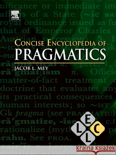 Concise Encyclopedia of Pragmatics JL Mey 9780080962979  - książka