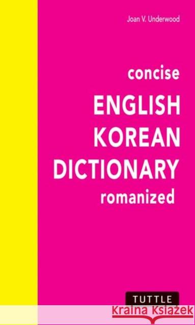 Concise English-Korean Dictionary Joan V. Underwood 9780804852944 Tuttle Publishing - książka