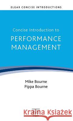 Concise Introduction to Performance Management Mike Bourne, Pippa Bourne 9781803922300  - książka