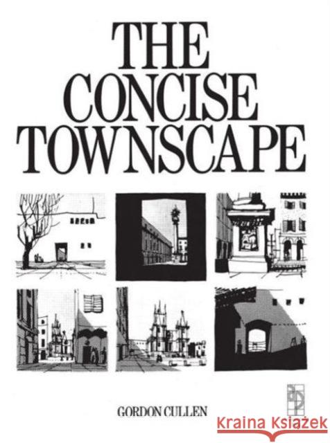 Concise Townscape Gordon Cullen 9780750620185 Taylor & Francis Ltd - książka