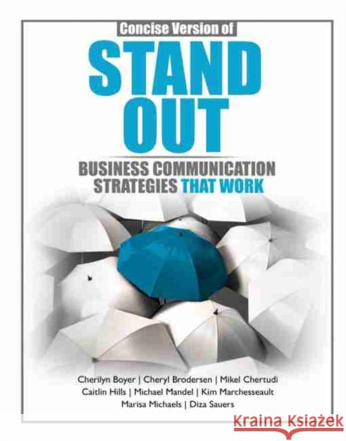 Concise Version of Stand Out: Business Communication Strategies that Work Sauers Et Al 9781524984694 Kendall Hunt Publishing Company - książka