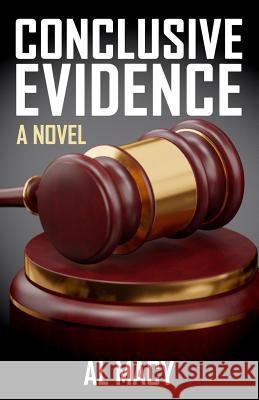 Conclusive Evidence Al Macy 9781799127796 Independently Published - książka