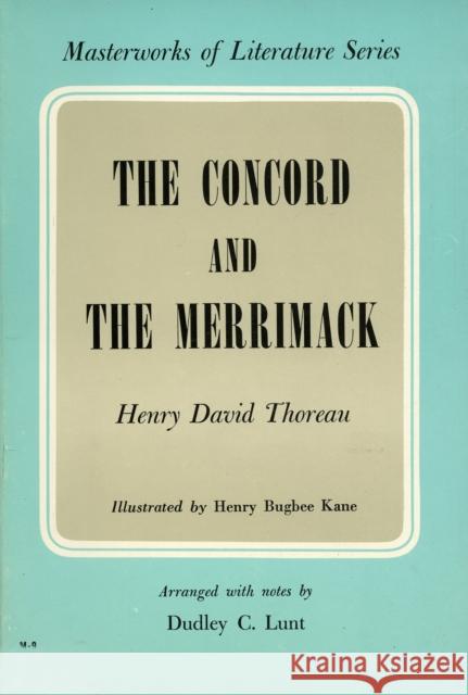 Concord and the Merrimack Henry David Thoreau Hugh Bugbee Kane Dudley C. Lunt 9780808400899 Rowman & Littlefield Publishers - książka