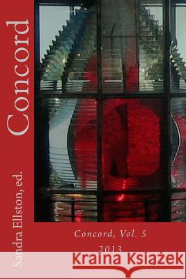 Concord: Vol. 5, 2013 Sandra Ellston 9780615912066 Turnstone Books of Oregon - książka