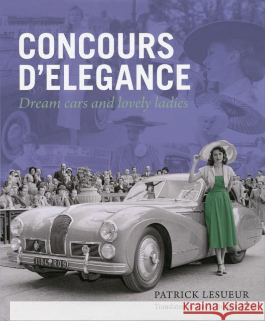 Concours D'Elegance Patrick Lesueur 9781854432506 Dalton Watson Fine Books - książka