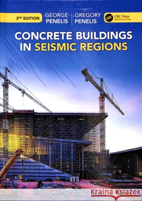 Concrete Buildings in Seismic Regions Penelis, George 9781138106871 CRC Press - książka