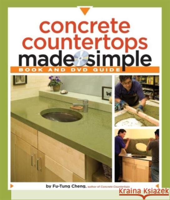 Concrete Countertops Made Simple F Cheng 9781561588824 Taunton Press - książka