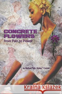 Concrete flowers From Pain to Power Washington, Sid 9781717882400 Independently Published - książka