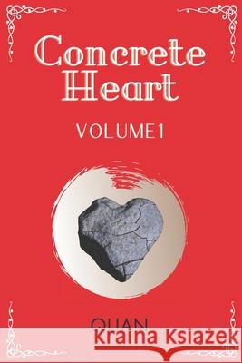 Concrete Heart: Volume 1 Quan 9798497638547 Independently Published - książka