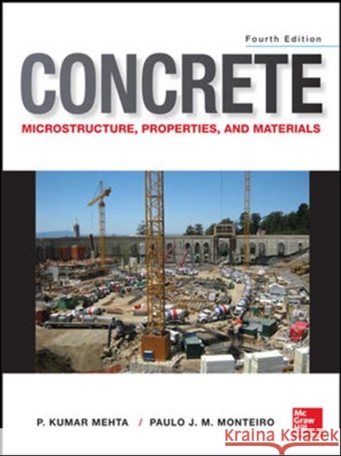 Concrete: Microstructure, Properties, and Materials P Kumar Mahta 9780071797870  - książka