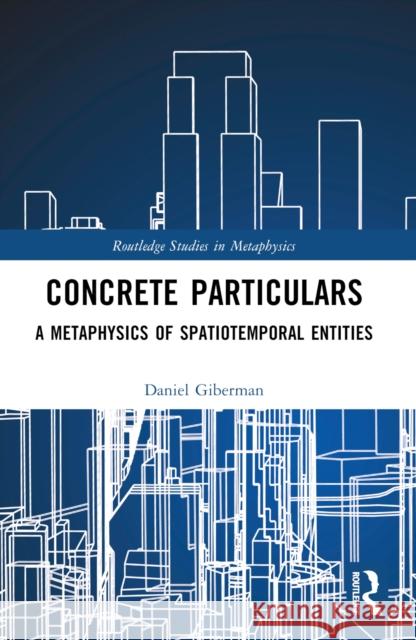 Concrete Particulars Daniel (University of Gothenburg, Sweden) Giberman 9781032661803 Taylor & Francis Ltd - książka