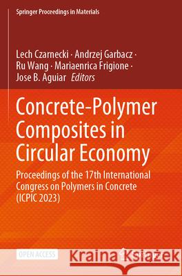 Concrete-Polymer Composites in Circular Economy  9783031729577 Springer - książka