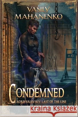 Condemned Book 8: A Progression Fantasy LitRPG Series Vasily Mahanenko 9788077021326 Magic Dome Books - książka