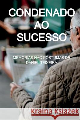 Condenado Ao Sucesso Basilio Danilo 9788591203000 Clube de Autores - książka