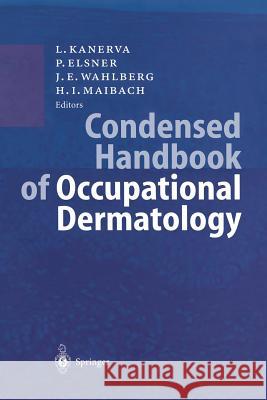 Condensed Handbook of Occupational Dermatology  9783540443483 SPRINGER-VERLAG BERLIN AND HEIDELBERG GMBH &  - książka