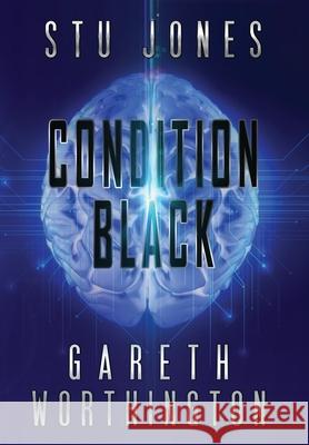 Condition Black Stu Jones Gareth Worthington Christopher Brooks 9781954386020 Dropship Publishing - książka