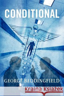 Conditional George Beddingfield 9781475119145 Createspace - książka