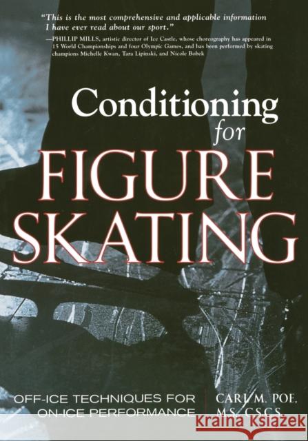 Conditioning for Figure Skating: Off-Ice Techniques for On-Ice Performance Poe, Carl 9781570282201 Masters Press,U.S. - książka