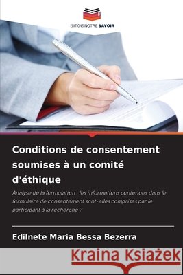 Conditions de consentement soumises à un comité d'éthique Bessa Bezerra, Edilnete Maria 9786203899238 Editions Notre Savoir - książka