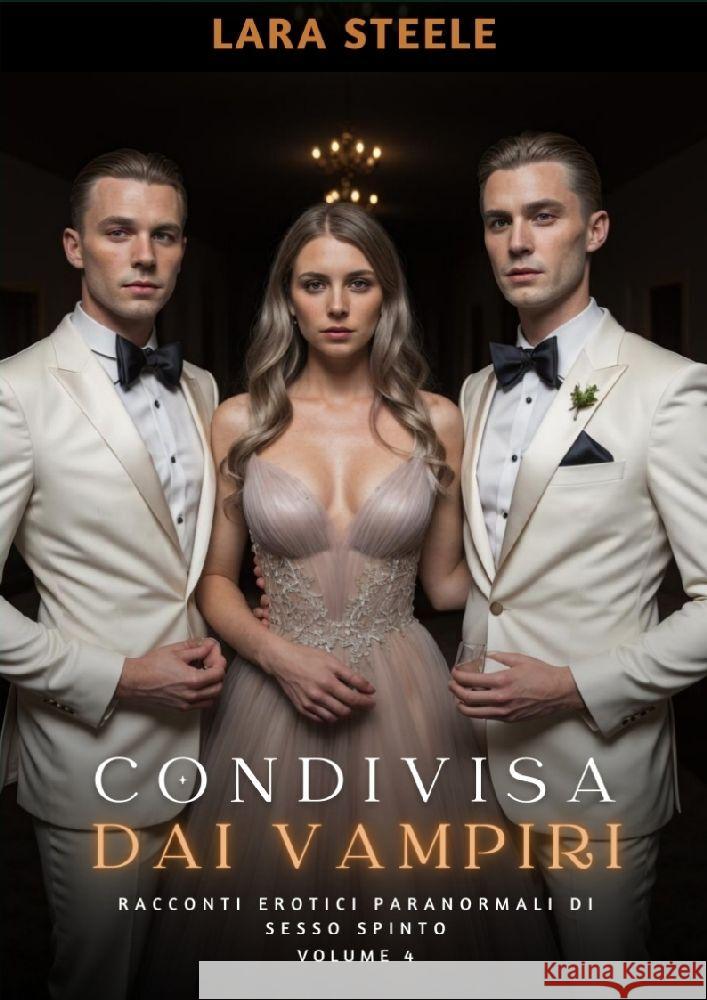 Condivisa dai Vampiri Steele, Lara 9783384161581 Lara Steele - książka