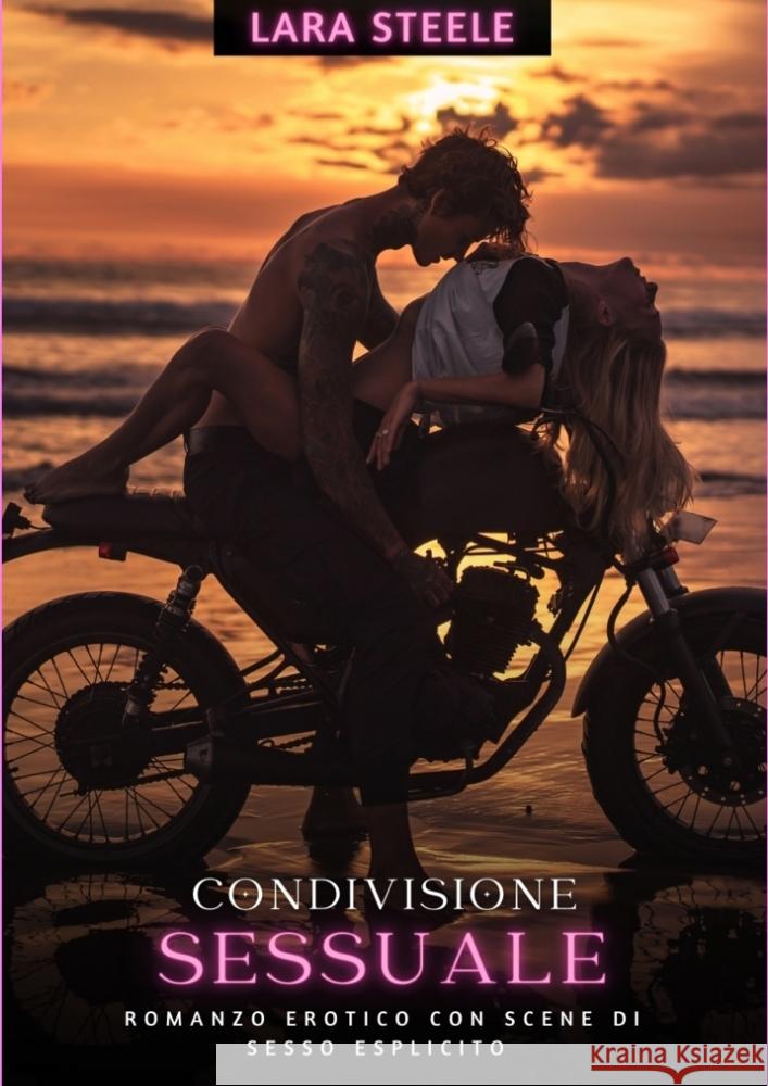 Condivisione Sessuale Steele, Lara 9783384268761 Lara Steele - książka