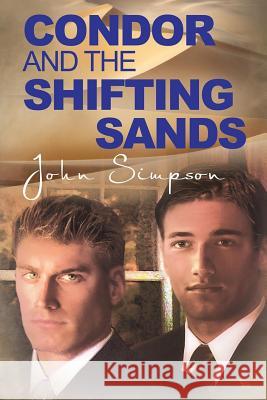 Condor and the Shifting Sands John Simpson 9781516905089 Createspace - książka