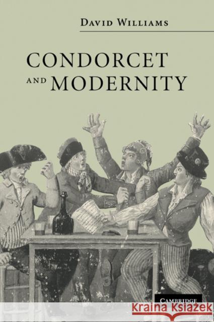 Condorcet and Modernity David, Williams 9780521044646 Cambridge University Press - książka