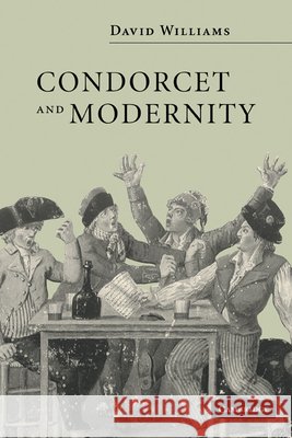 Condorcet and Modernity David Williams 9780521841399 Cambridge University Press - książka