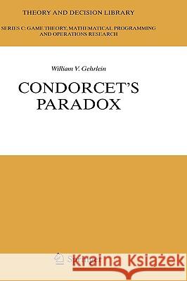 Condorcet's Paradox William V. Gehrlein 9783540337980 Springer-Verlag Berlin and Heidelberg GmbH &  - książka