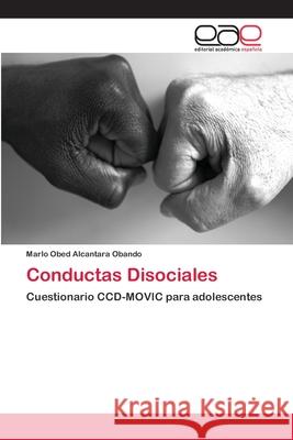 Conductas Disociales Alcantara Obando, Marlo Obed 9786202230780 Editorial Académica Española - książka