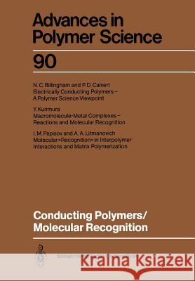 Conducting Polymers/Molecular Recognition N.C. Billingham, P.D. Calvert, Y. Kurimura, A.A. Litmanovich, I.M. Papisov 9783662150795 Springer-Verlag Berlin and Heidelberg GmbH &  - książka