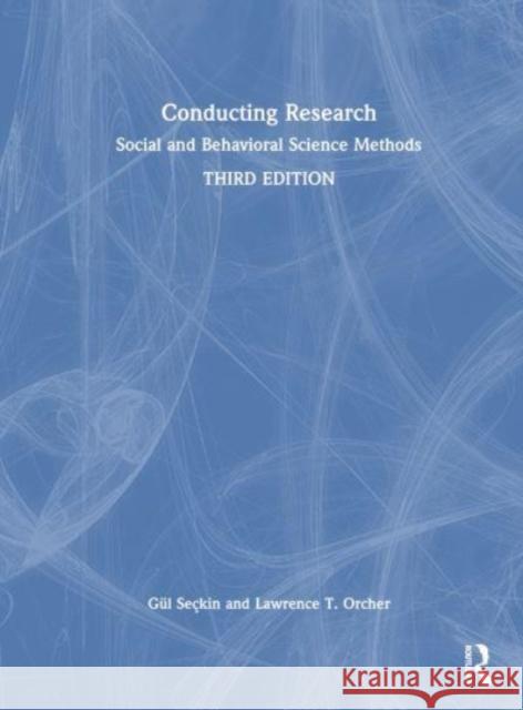 Conducting Research Lawrence T. Orcher 9780367173791 Taylor & Francis Ltd - książka