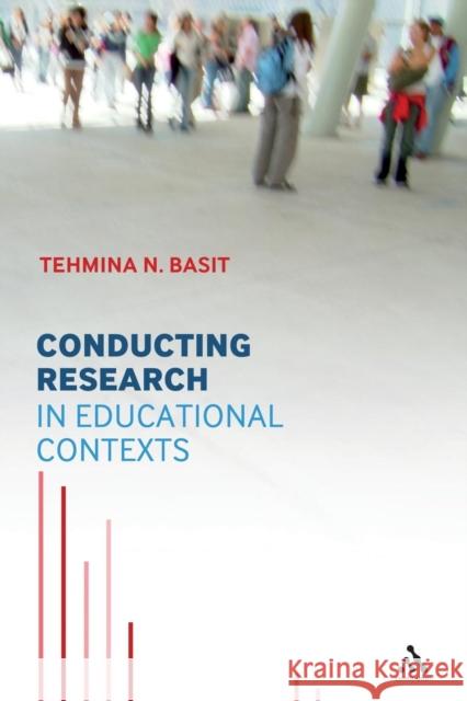 Conducting Research in Educational Contexts Tehmina N Basit 9780826486899  - książka