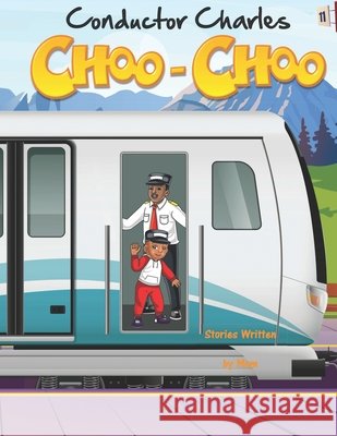 Conductor Charles Choo Choo Eliza Sledge   9798548895271 Independently Published - książka