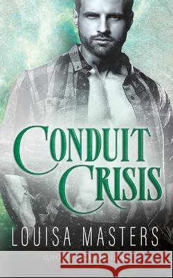 Conduit Crisis Louisa Masters 9780645509854 World of Words - książka
