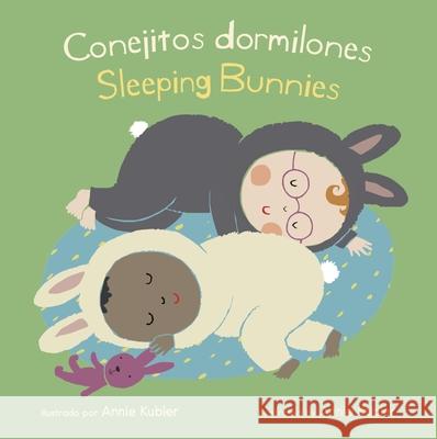 Conejitos Dormilones/Sleeping Bunnies Annie Kubler, Yanitzia Canetti 9781786285768 Child's Play International Ltd - książka