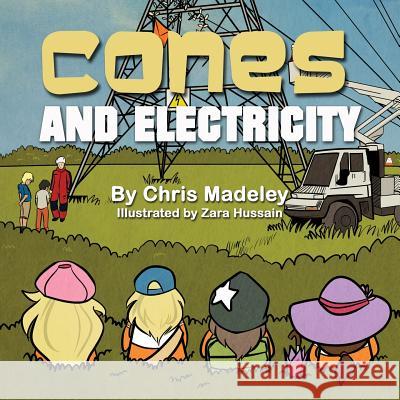 Cones and Electricity Chris Madeley Zara Hussain 9781910406540 Fisher King Publishing - książka