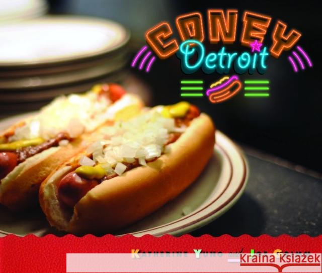 Coney Detroit Katherine Yung Joe Grimm 9780814335185 Wayne State University Press - książka