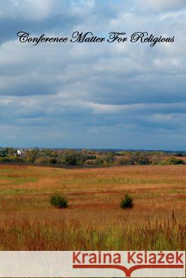 Conference Matter For Religious Girardey, Ferreol 9781453735787 Createspace - książka