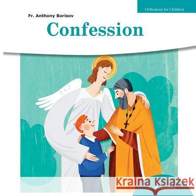 Confession Anthony Borisov Natalia Lobanova John Hogg 9781950067510 Exaltation Press - książka